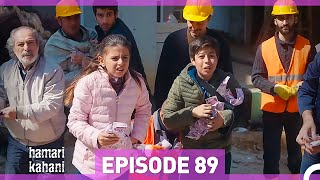 Hamari Kahani Episode 89 Urdu Dubbed [upl. by Atirys816]