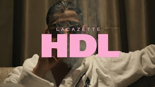 LACAZETTE  HDL [upl. by Orodoet]