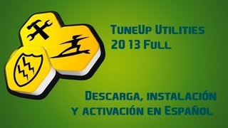 TuneUp Utilities 2013  Descarga e Instalación Full Crack y Serial [upl. by Pascha380]