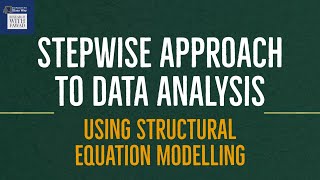 Step by Step Approach to Data Analysis using Structural Equation Modelling See Description [upl. by Sisile]