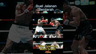 Duel Jalanan Berdarah Mike Tyson vs Mitch Green [upl. by Valaria590]