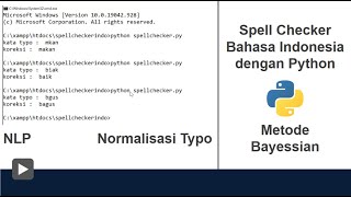 Spell Checker Indonesia untuk Normalisasi Typo dan Singkatan Kata dengan Metode Bayessian dan Python [upl. by Lavicrep]