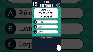 📘 QUIZ DE PORTUGUÊS Nº 13  COLETIVO SINÔNIMO ANTÔNIMO E ORTOGRAFIA shorts concurso português [upl. by Eneiluj]