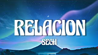 Relacion Sech LetraLyrics [upl. by Douville779]