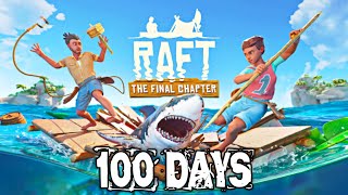 I SPENT 100 DAYS IN RAFT AND HERES WHAT HAPPENED [upl. by Barth]