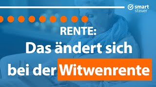 Rente DAS ändert sich JETZT bei der Witwenrente [upl. by Cohberg]