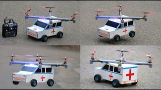 How to make a drone Ambulance  Flying Car  Flying Airplane  Quadcopter at Home [upl. by Ellac]