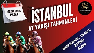 6 Ekim 2024 Pazar İstanbul At Yarışı Tahminleri [upl. by Eiramyma]