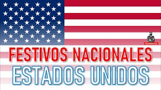 Los festivos nacionales de Estados Unidos 🇺🇸 [upl. by Nauqahs]