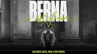 Berna  SEI NELLARIA Salento Guys RKN Paki remix Official [upl. by Garnette]