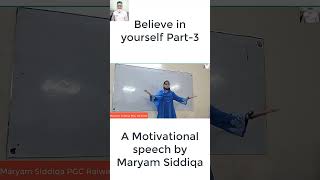 Believe in Yourself Part3 A Motivational Speech by Maryam Siddiqa  An Attribute to Selena Gomez [upl. by Gollin]