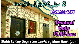 2 Marla house for sell Malik colony girja road dhoke seyda Rawalpindi Demand 1450 lacs 03469271814 [upl. by Madancy]