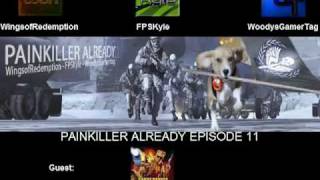 Painkiller Already episode 11 pt 110 [upl. by Anir]