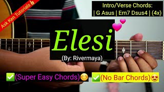 Elesi  Rivermaya Super Easy Chords😍  Guitar Tutorial [upl. by Nira]