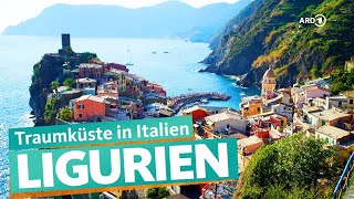 Ligurien – Italienische Riviera von San Remo über Genua bis Cinque Terre  ARD Reisen [upl. by Gunnar225]