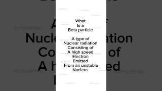 Understanding Beta Particles A Quick Guide  Exploring Nuclear Science [upl. by Adrian253]