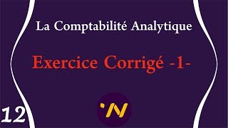 12 Comptabilité Analytique Exercice Corrigé 1 [upl. by Yruj]