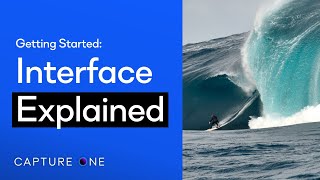 Capture One Pro Tutorials  Interface Explained [upl. by Terces]