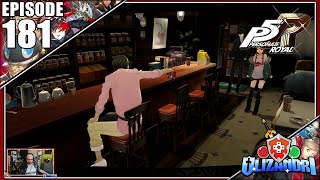 Persona 5 Royal  Sojiros Calling Card Question amp Thieves Resolve  1026  1028  Episode 181 [upl. by Qidas]