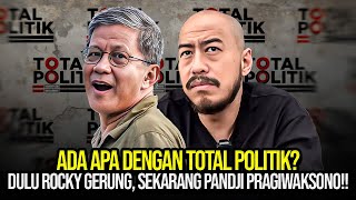 🔴LIVE ADA APA DENGAN TOTAL POLITIK DULU ROCKY GERUNG SEKARANG PANDJI PRAGIWAKSONO [upl. by Idalia594]