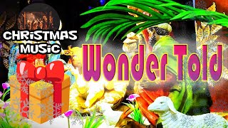 Wonder Told 🎁 Christmas Music [upl. by Airehc918]