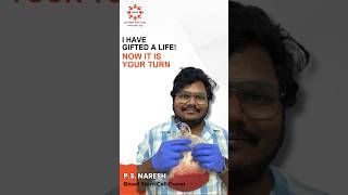 Meet our blood stem cell donor PS Naresh from Hyderabad [upl. by Nyvlem]