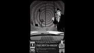 The Legend of The Twilight Zones Ghostly Classic The HitchHiker [upl. by Okwu]