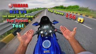 R15 V4 Top Speed Test  1st Gear to 6th Gear [upl. by Mortensen906]