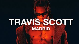 Travis Scott  Official Madrid Movie [upl. by Gorrono]