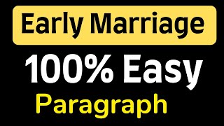 Paragraph For Hsc Ssc  Early Marriage বাল্য বিবাহ [upl. by Amalbena75]