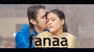 Fanaa 2006 Full Movie HD review amp facts  Aamir Khan Kajol Rishi Kapoor Tabu Ali Haji Shruti [upl. by Steffi286]