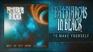 Patriarchs In Black  What Do They Know official Video [upl. by Kimbra961]