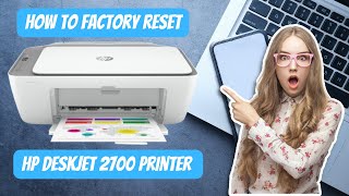 Factory Reset HP Deskjet 2700  How to Factory Reset HP Deskjet Printer [upl. by Rance]