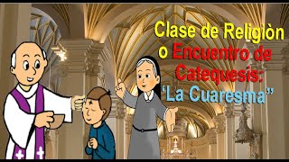 LA CUARESMA PARA NIÑOS 2019 [upl. by Aihsiek483]