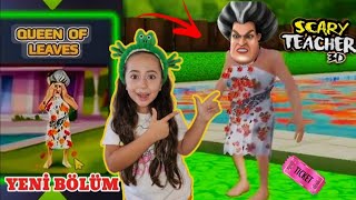 DELİ ÖĞRETMEN BİLET BÖLÜMÜ  ESMA OYUNDA  SCARY TEACHER 3D NEW UPDATE QUEEN OF LEAVES [upl. by Macguiness]