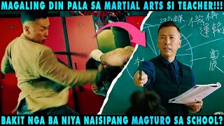 Isa Palang Magaling na KUNG FU Fighter si Teacher  tagalog movie recap [upl. by Dorison]