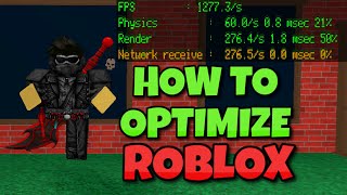 HOW TO OPTIMIZE ROBLOX FPS BOOST [upl. by Ophelia]