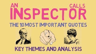 The 10 Most Important Quotes in An Inspector Calls [upl. by Rossing490]