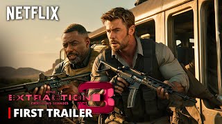 EXTRACTION 3 – First Trailer 2024 Chris Hemsworth Idris Elba  Netflix HD [upl. by Anhcar]