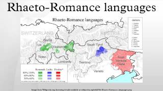 RhaetoRomance languages [upl. by Gamber520]