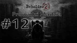 Beholder 2 12  Włamujemy się do szefa [upl. by Ikeda422]