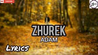 Adam  Zhurek  Lyrics with English [upl. by Adena694]