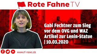 Gabi Fechtner zum Sieg vor dem OVG und WAZ Artikel zur LeninStatue  10032020 [upl. by Poppo]