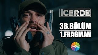 İçerde 36Bölüm 1Fragman [upl. by Lissak]