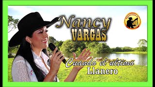 💥Cuando el ultimo llanero  Nancy Vargas quotEn concierto MIXquot🤠 [upl. by Ialohcin127]