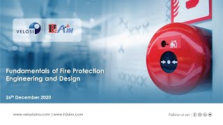 Fundamentals of Fire Protection Engineering and Design  Velosi  Webinar [upl. by Reinar]