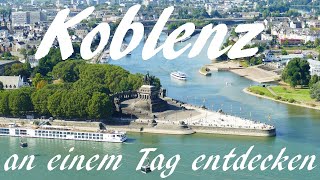 Mosel Ein Tag in Koblenz in 5 Minuten [upl. by Hembree601]