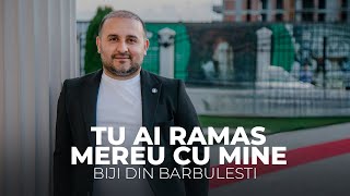 Biji din Barbulesti  TU AI RAMAS MEREU CU MINE  Official Video  2023 [upl. by Naehs]