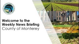 County of Monterey News Briefing 5152024 [upl. by Tnarg]