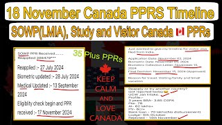 18 November Canada PPR timeline today  Sowp Study and Visitor Visas PPRs request timeline Canada [upl. by Macey]